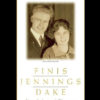 Finis Dake Biography His Life and Ministry By Leon Bible