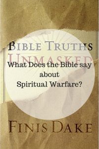 What does the Bible say about Spiritual Warfare?